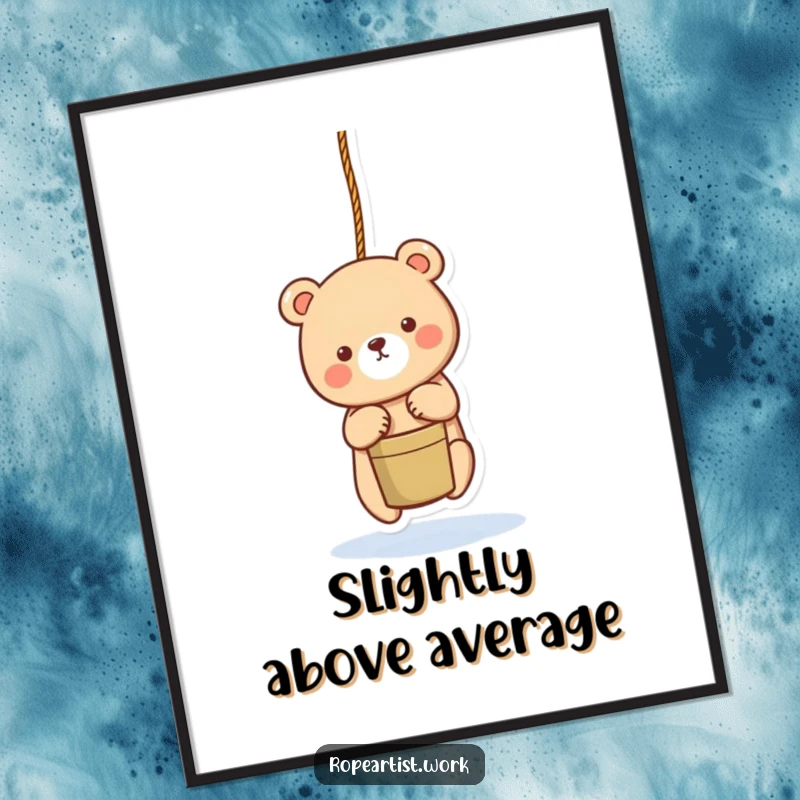 Funny bear poster featuring an adorable character lowering a bucket with a rope, charming wall art for gifting.