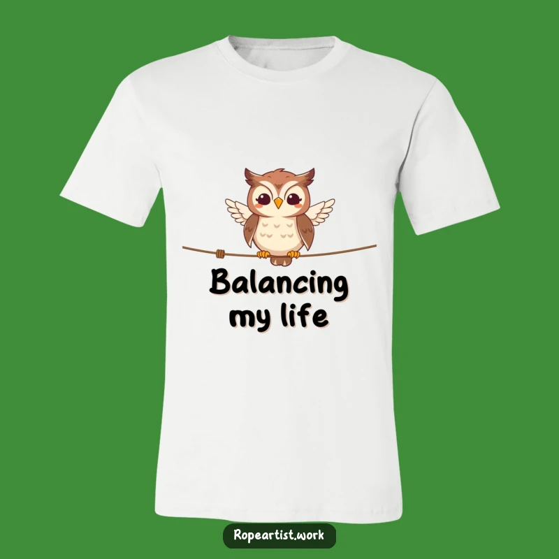 Funny Owl T-Shirt - Smiling Tightrope Balance Design, Perfect Gift for Acrobats